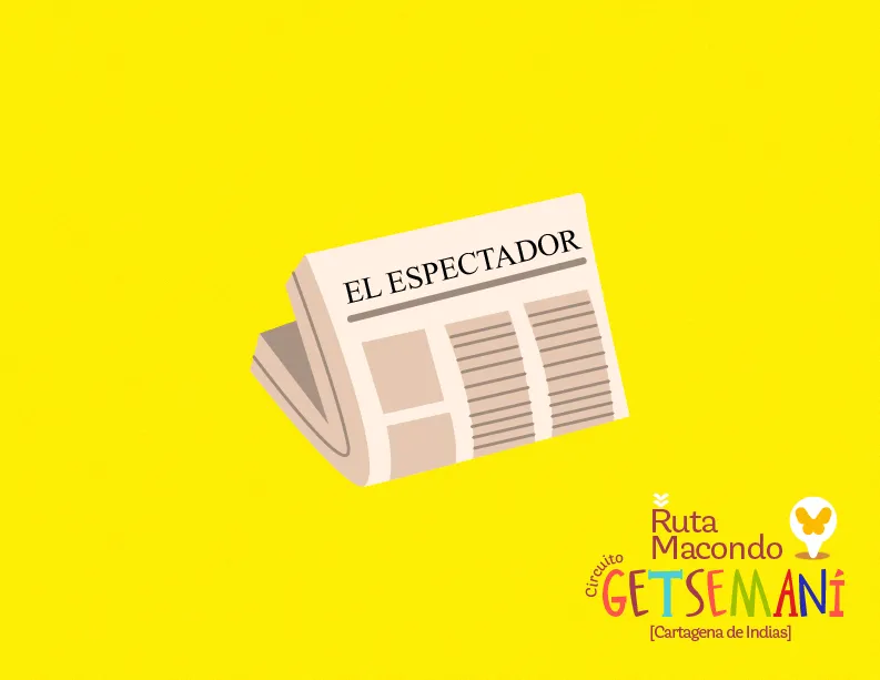 Antigua sede del periódico El Espectador en la Calle del Espíritu Santo en Getsemaní, espacio clave para la historia del periodismo en Cartagena